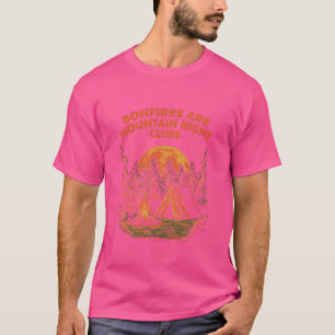 Lagerfeuer sind Bergnachtclubs Camping Wandern C T-Shirt