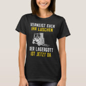 Lagergott ist jetzt da Stapler Funny Forklift Driv T-Shirt (Vorderseite)