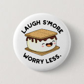 Lagh Smore Besorgnis weniger Funny Smore Pub Button (Vorderseite)