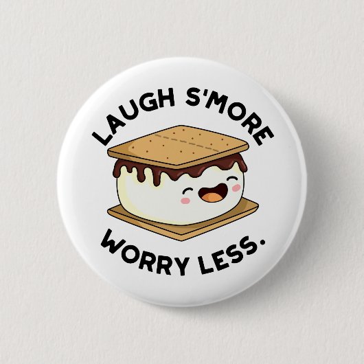 Lagh Smore Besorgnis weniger Funny Smore Pub Button (Vorderseite)