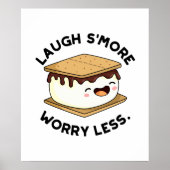 Lagh Smore Besorgnis weniger Funny Smore Pub Poster (Vorne)
