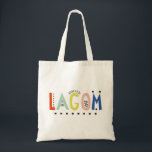 Lagom Colors Tote Bag Tragetasche<br><div class="desc">Dieses Design ist frisch, fröhlich und farbenfroh und gehört zu unserer schwedischen Kollektion. Lagom (ˈlɑ̀omɡ) ist ein schwedisches Wort mit dem Begriff "genau der richtige Wert". Lagom kann auf fast alle Situationen angewendet werden, von Lebensmitteln und Getränken über Urheberrecht bis hin zu Kohlendioxidemissionen. Gefällt dir diese Tüte? Karo dieses Design...</div>