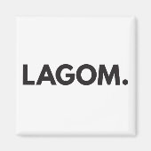 LAGOM. Magnet (Vorne)