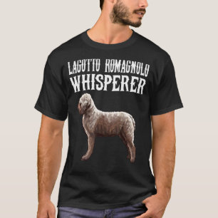 Lagotti Romagnoli Flüsterer Hund T-Shirt
