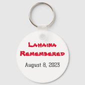 Lahaina Erinnert August 8, 2023 #NeverVergessen Schlüsselanhänger (Vorderseite)