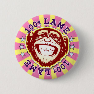 Lahme 100% lustige funky Affe Abzeichen Button