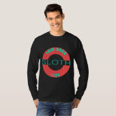 Laid Back Sloth Life T-Shirt (Vorne ganz)