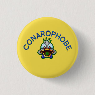 Laienconarophobe Button