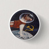 Laika - der erste Hund im Raum Button (Vorderseite)
