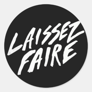 LAISSEZ FAIRE RUNDER AUFKLEBER