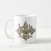 Laissez le Bon Temps rouler Kaffeetasse (Links)