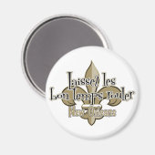 Laissez le bon temps rouller magnet (Vorderseite/Rückseite)