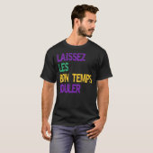 Laissez Les Bon Temps Rouler Classic T-Shirt (Vorne ganz)