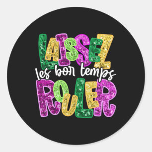 Laissez Les Bon Temps Rouler Happy Mardi Gras Fat Runder Aufkleber