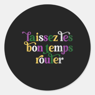 Laissez Les Bon Temps Rouler Happy Mardi Gras Fleu Runder Aufkleber