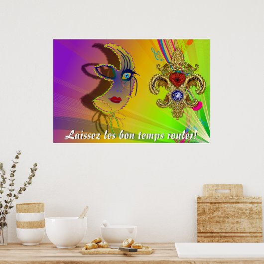 Laissez les bon temps rouler! Hinweise Poster (Küche)