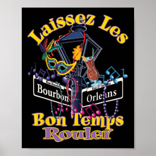 Laissez Les Bon Temps Rouler Mardi Gras 2025 Nola Poster