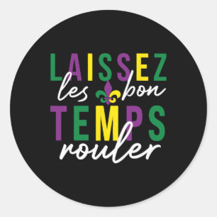 Laissez Les Bon Temps Rouler Mardi Gras Runder Aufkleber