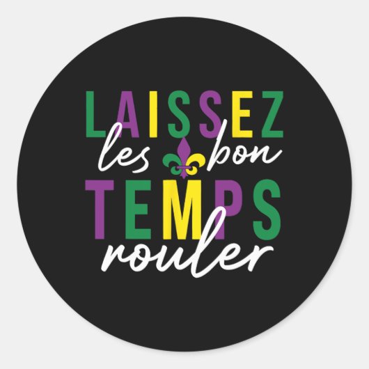 Laissez Les Bon Temps Rouler Mardi Gras Runder Aufkleber (Vorderseite)