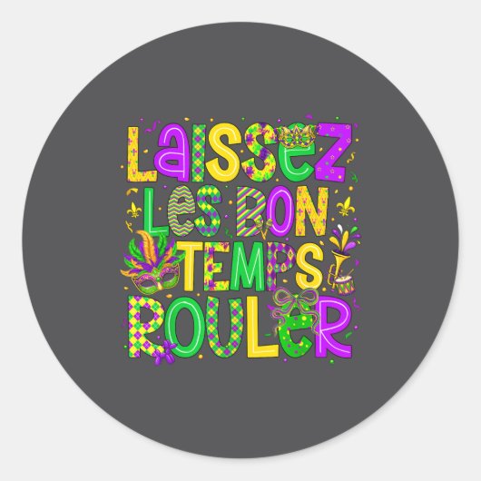 Laissez Les Bon Temps Rouler Matching Mardi Gras P Runder Aufkleber (Vorderseite)
