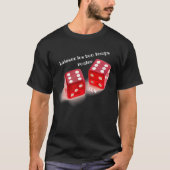 Laissez les Bon Temps Rouler Red Dice T - Shirt (Vorderseite)