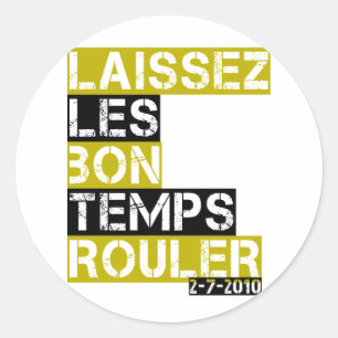 Laissez les Bon Temps rouler Runder Aufkleber