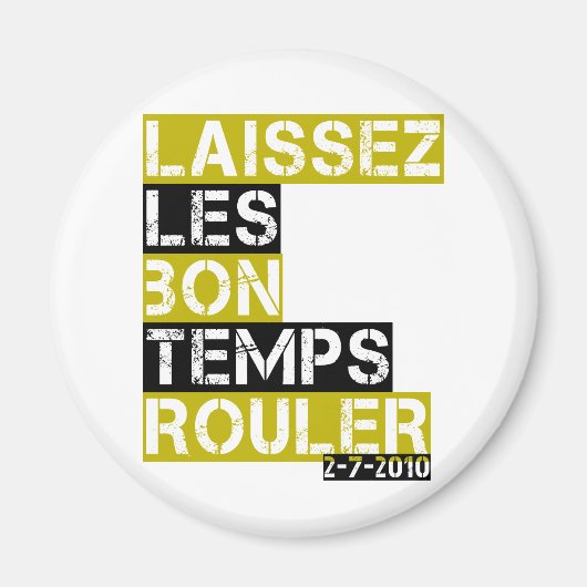 Laissez les bon temps rouller magnet (Vorne)