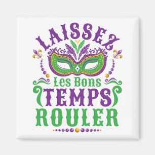 Laissez Les Bons Tempel Rouler Mardi Gras Magnet