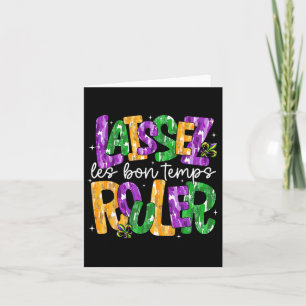 Laissez Les Bons Temps Rouler Ließ Good Times Roll Karte