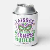 Laissez Les Bons Temps Rouler Mardi Gras Dosenkühler (Kanne Vorderseite)