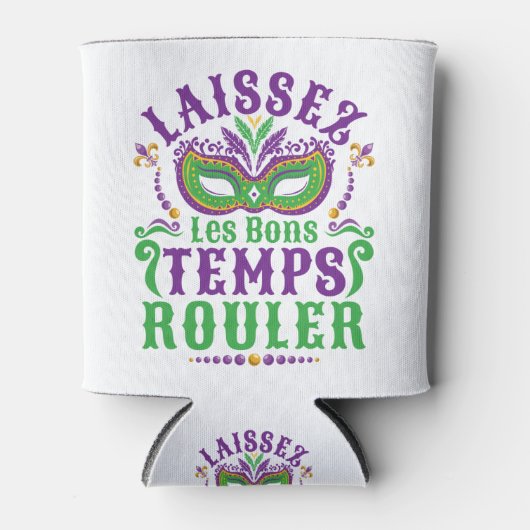 Laissez Les Bons Temps Rouler Mardi Gras Dosenkühler (Vorderseite)