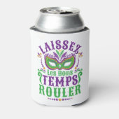 Laissez Les Bons Temps Rouler Mardi Gras Dosenkühler (Kanne Rückseite)