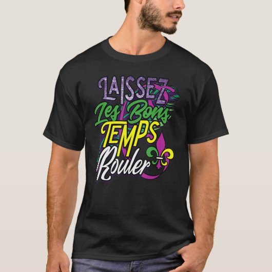 Laissez Les Bons Temps Rouler Mardi Gras Funny Gif T-Shirt (Vorderseite)