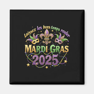 Laissez Les Bons Temps Rouler Mardi Gras New Orlea Magnet