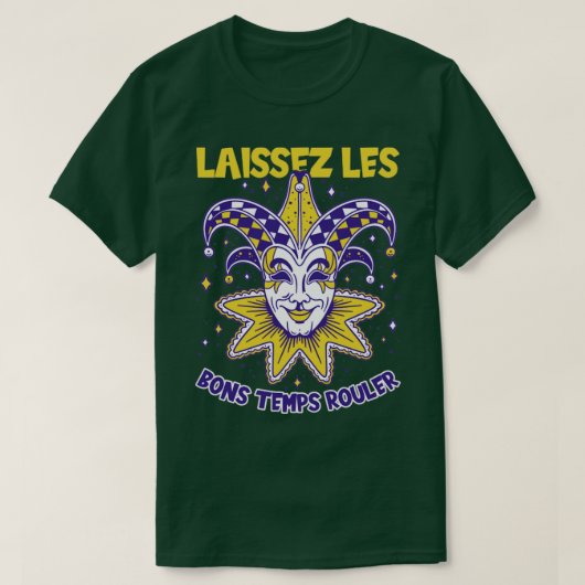 Laissez les bons temps rouller 1 T-Shirt (Design vorne)