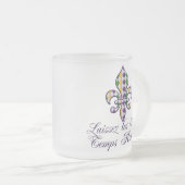 Laissez les BonsTemps Rouler Karneval Fleur d2 Mattglastasse (VorderseiteRechts)