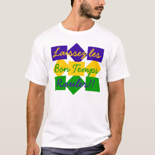 Laissez les BonTemps Rouler T-Shirt