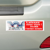 Laissez nous vivre ! Dites NON à l'apocalypse nu Autoaufkleber (Auf Auto)