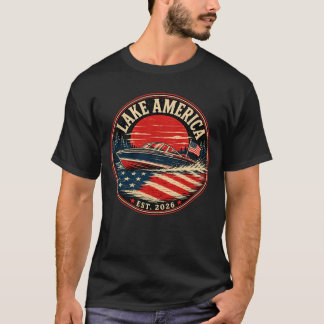 Lake America est 2026 politischer Humor T-Shirt