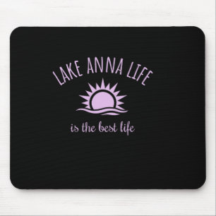 Lake Anna Leben ist am besten Virginia Bootfahren Mousepad