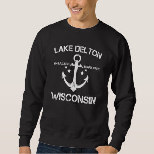 Lake Delton Wisconsin Funny Fishing Camping Summer Sweatshirt