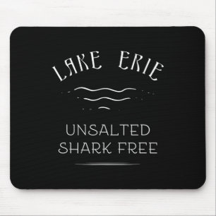 Lake Erie Angelurlaub Ungesalzen Hai Freier Gre Mousepad