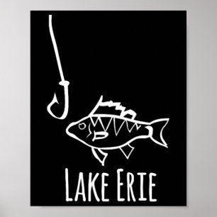 Lake Erie Pennysylvania Angeln Fischhaken Barsch T Poster