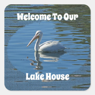 Lake House Pelican Wild Bird Zuhause Guest Welcome Quadratischer Aufkleber
