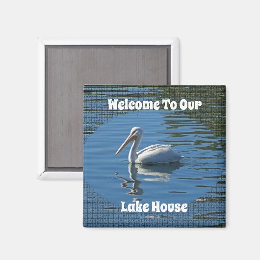 Lake House Welcome Pelican Wild Bird Zuhause Guest Magnet (Vorderseite/Rückseite)