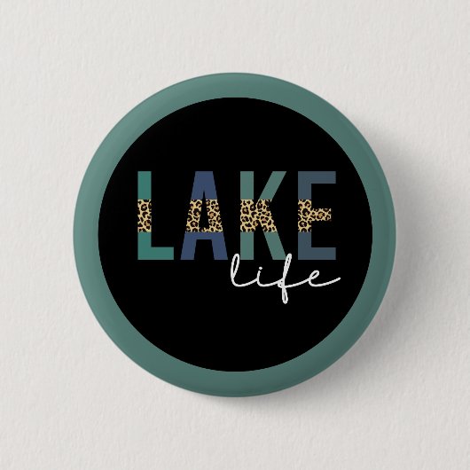 Lake Life Cheetah Print Typografy Button (Vorderseite)