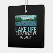 Lake Life Salty Beaches Keramikornament (Links)