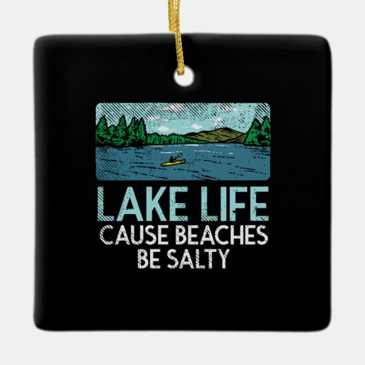 Lake Life Salty Beaches Keramikornament (Vorderseite)