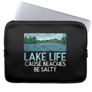 Lake Life Salty Beaches Laptopschutzhülle