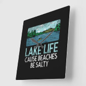 Lake Life Salty Beaches Quadratische Wanduhr (Winkel)